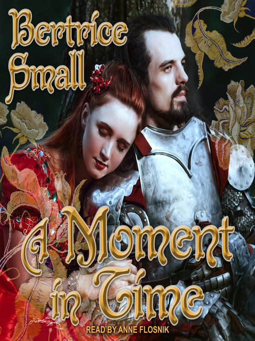 Title details for A Moment in Time by Bertrice Small - Wait list